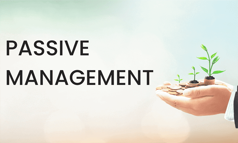 مدیریت سرمایه غیرفعال چیست؟ ۶ نکته مهم در Passive management